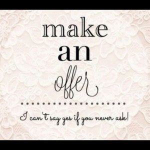 Hi! Make me an offer - I will accept or negotiate